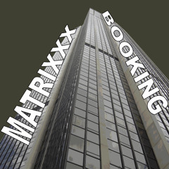 Matrixxx Booking