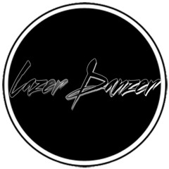 LΛZER DΛNZER