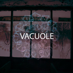 .Vacuole