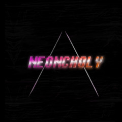 Neoncholy