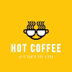 Hot Coffee Podcast