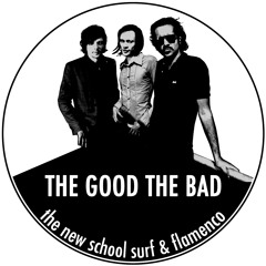 The Good The Bad