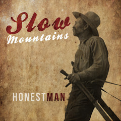Slow Mountains