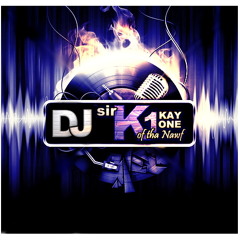Dj Sir K-1