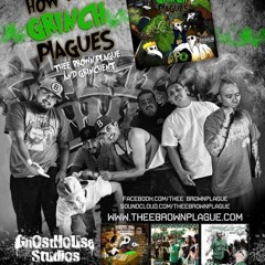 THEE BROWN PLAGUE