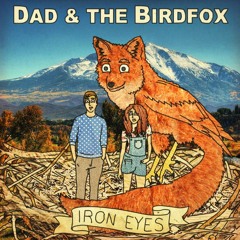 Dad & the Birdfox