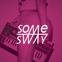 Some Sway