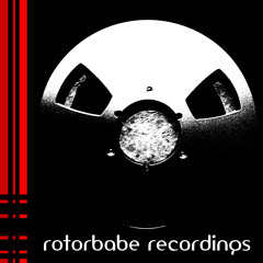 Rotorbabe Recordings
