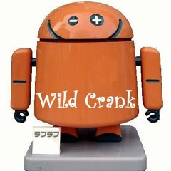 Wild Crank