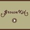 Grousekid