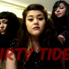 DIRTY TIDES