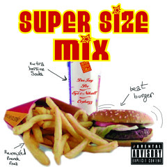 Super Size Mix