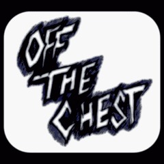 Off The Chest