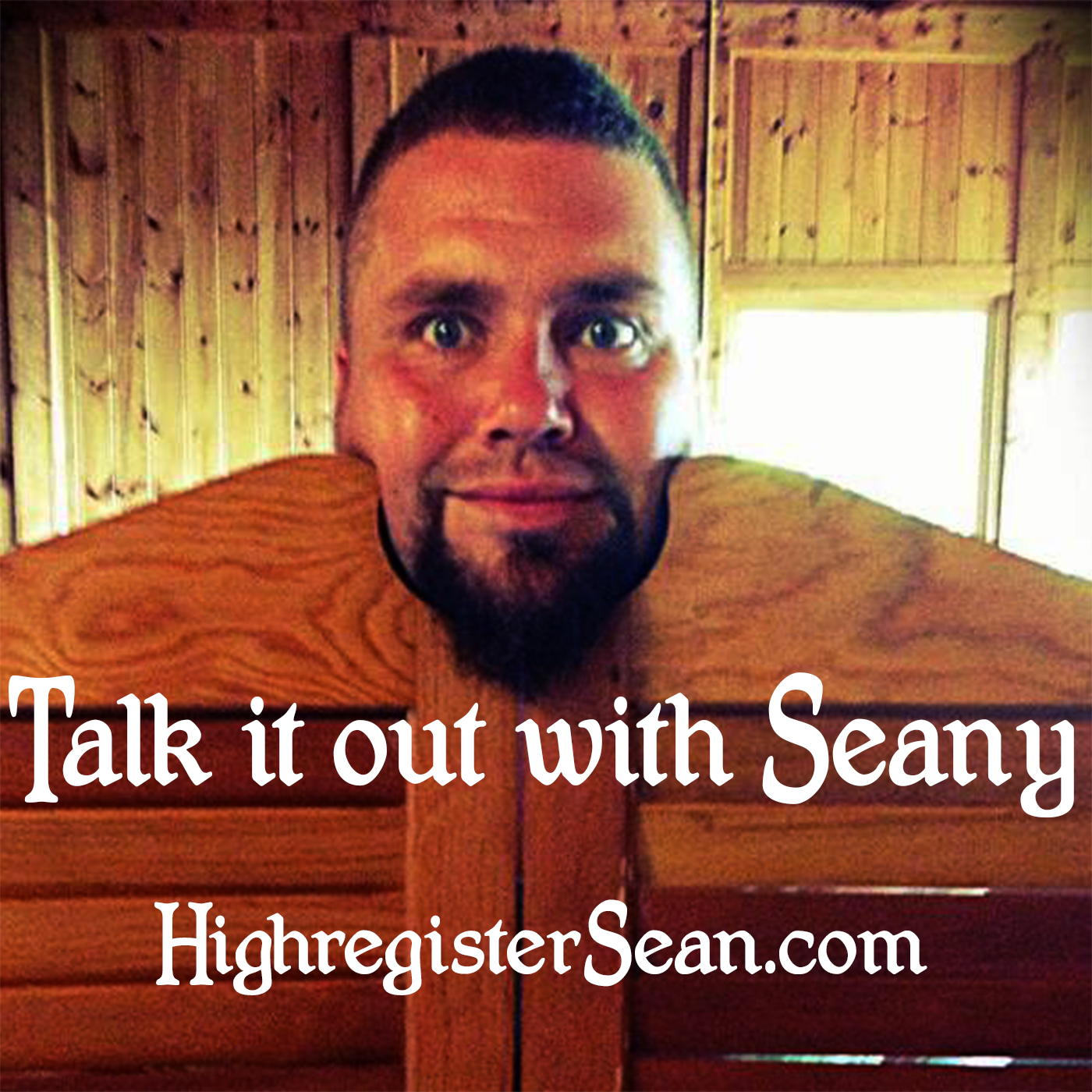Talk it out with Seany