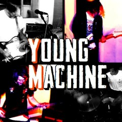 Young Machine