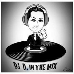 Dj. D. in The Mix