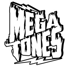 Mega-Tones