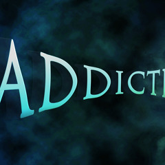 ADDICTED (official)