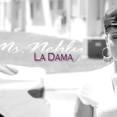 Ms.Nehly La Dama