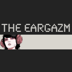 The Eargazm