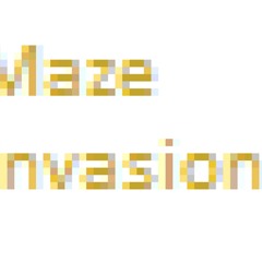 Maze Invasion
