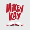 Mikey Kay 01