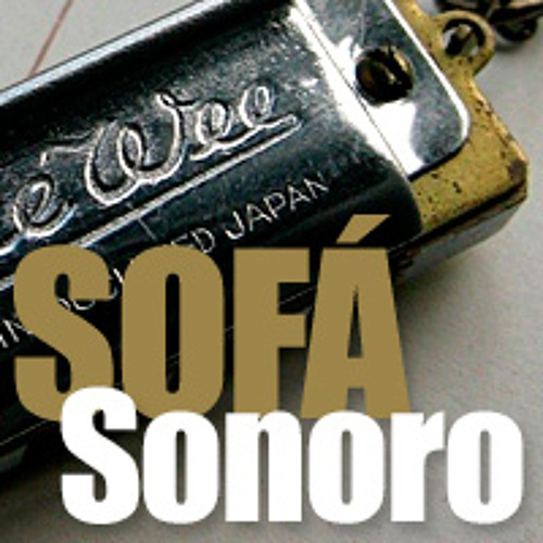 Stream Sofá Sonoro music | Listen to songs, albums, playlists for free on  SoundCloud