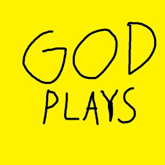 GodPlays