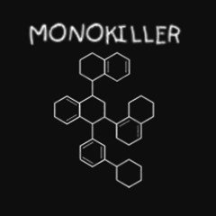 Monokiller