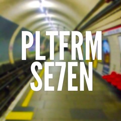 PLTFRM_SE7EN