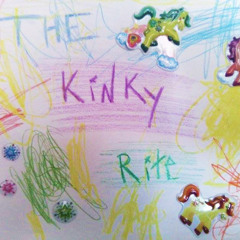The Kinky Rite