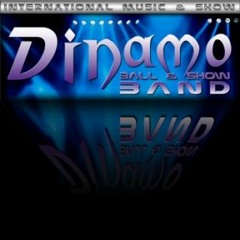 DINAMO - Ball & Show - BAND - COVER Baila Me (Gipsy Kings)