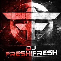 DJFreshiFresh