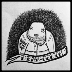 DearTeeth