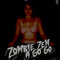 Zombie Zen A Go Go