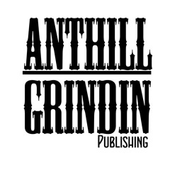 AntHill Grindin