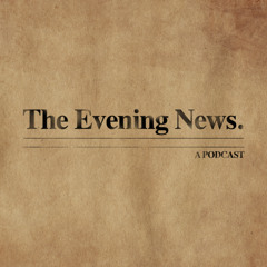 The Evening News.