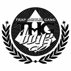 Trap A Holic Gang R.I.P.
