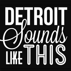 DetroitSoundsLikeThis