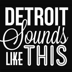 DetroitSoundsLikeThis