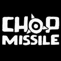 Chop Missile
