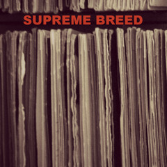 Supreme Breed