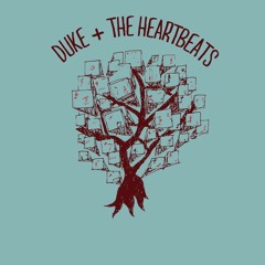 Duke + the Heartbeats