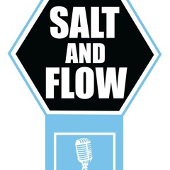 Salt and Flow