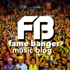 Fame Banger Blog