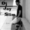 DJ-JaySlim