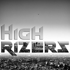 High Rizers