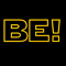 Be!