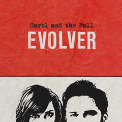 Carol & The Fall