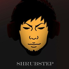 sHrubstep.